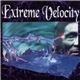 Various - Extreme Velocity